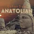 Cover art for Anatolian