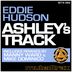 Cover art for "Eddie Hudson — Ashley's Track (Mike Dominico Remix)"