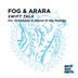 Cover art for "Fog, Arara — Swift Talk (Alexxei N Nig Remix)"