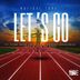 Cover art for Let's Go feat. Vyno Keys & Macasset & ShakaMan YKTV & Lolo SA & Kom Da Perc