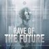 Cover art for Rave Of The Future