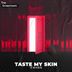 Cover art for "THODE — Taste My Skin (Extended Mix)"