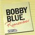 Cover art for "Bobby Blue — Remember"