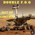 Cover art for "Double F.O.G — Out of Control"