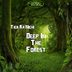 Cover art for "Tier Ra Nichi — Deep In The Forest (Deep Vox Imprint)"