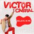 Cover art for "Victor Cabral — Believe In Me (Extended Mix)"