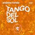 Cover art for "Andrew Fonda — Tango del Sol"