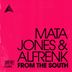 Cover art for "Mata Jones, Alfrenk — From The South (Extended Mix)"