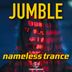 Cover art for "JUMBLE — Nameless Trance (JUMBLE Darkside Mix)"