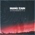 Cover art for "Manu Zain — One Minute feat. Chris Hordijk"