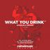 Cover art for "Emanuele Bruno — What You Drink (JayCamel Remix)"