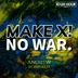 Cover art for Make X! No War.