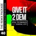 Cover art for Give It 2 Dem