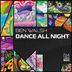 Cover art for "Ben Walsh (UK) — Dance All Night (Extended Mix)"