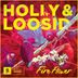 Cover art for "Holly, Loosid — Fire Flower"