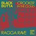 Cover art for "Black Butta, Crooker in the Cloud — Ragga Rave (Original Mix)"