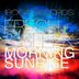 Cover art for "Sleek, Fresh — Morning Sunrise (Original Mix)"