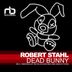 Cover art for "Robert Stahl — Dead Bunny (Nicolas Bacher Remix)"