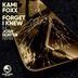 Cover art for "Kami Foxx — Forget I Knew (Original Mix)"