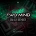 Cover art for "Two Mind — Serial Killer"