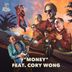 Cover art for "Lexsoul Dancemachine — Money feat. Cory Wong"