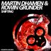 Cover art for "Martin Dhamen, Rowin Grunder — Shifting"