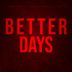 Cover art for Better Days