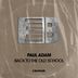 Cover art for "Paul Adam — Back to the Old School (Open Mix)"