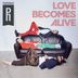 Cover art for Love Becomes Alive