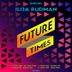 Cover art for "Ilija Rudman — Future Times (Ourra Remix)"