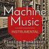 Cover art for Machine Music feat. Lord Drumatix