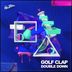 Cover art for "Golf Clap — Double Down (Extended Mix)"