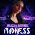 Cover art for "Rose Well, Mamza — Madness (Original Mix)"