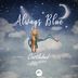 Cover art for "Castlebed — Always Blue feat. AOKA"