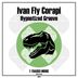 Cover art for "Ivan Fly Corapi — Hypnotized Groove (Original Mix)"