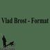 Cover art for "Vlad Brost — Format"