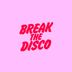 Cover art for "King James Lee, Brandy X — Break The Disco (Extended Mix)"