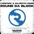 Cover art for "Hankook, Majestic Noise — Round Da Block"