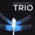 Cover art for "Dragonfly Trio — Dreams - Intro"