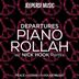 Cover art for "Departures — Piano Rollah (Nick Hook Remix)"