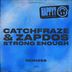 Cover art for "Catchfraze &amp; Zapdos — Strong Enough (C-ROD’s 8Ball Remix)"