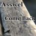 Cover art for "Asswel — Come Back"