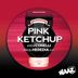 Cover art for Pink Ketchup