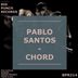 Cover art for "Pablo Santos — Chord (Osiris Project Remix)"