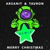 Cover art for "Arsanit, Tavron — Merry Christmas (Remix)"