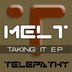 Cover art for "Melt — Taking It"