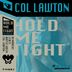 Cover art for "Col Lawton — Hold Me Tight"