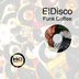 Cover art for "Funk Coffee — El Disco (Edit Mix)"