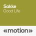 Cover art for "Sakke — Its a Good Life (Original)"