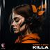 Cover art for KILLA